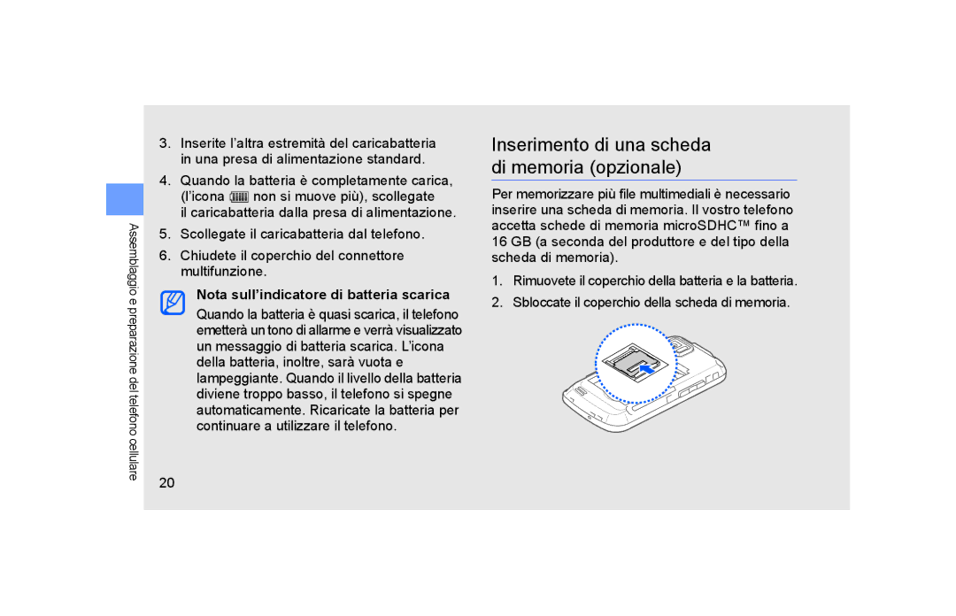 Samsung GT-S5600TKVOMN manual Inserimento di una scheda di memoria opzionale, Nota sull’indicatore di batteria scarica 