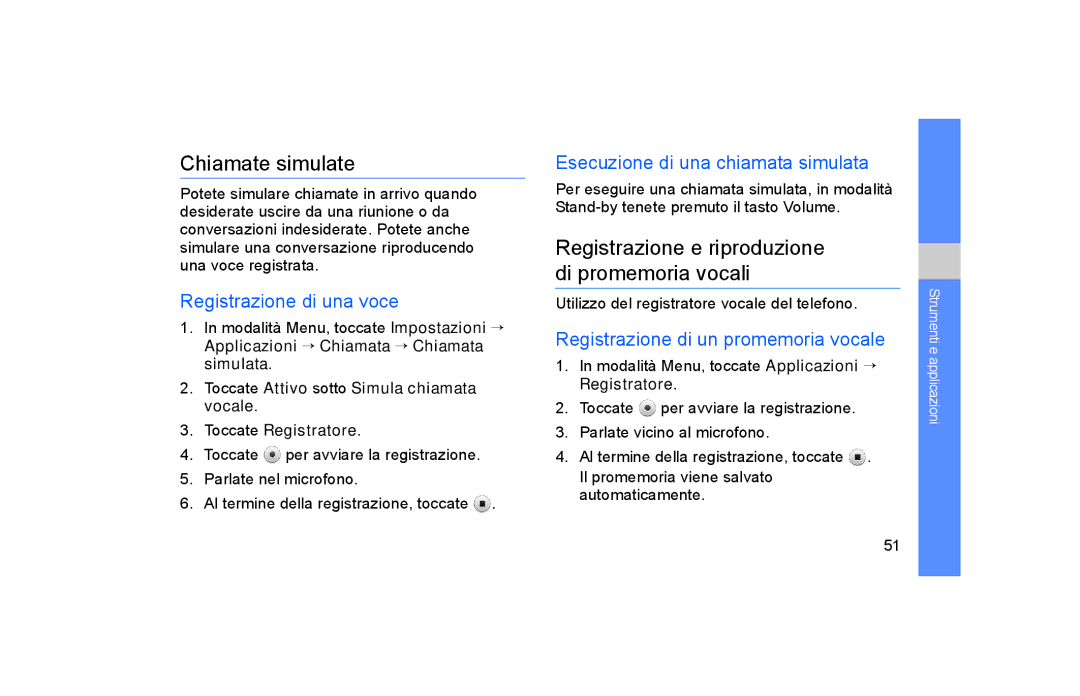 Samsung GT-S5600PWVOMN Chiamate simulate, Registrazione e riproduzione di promemoria vocali, Registrazione di una voce 