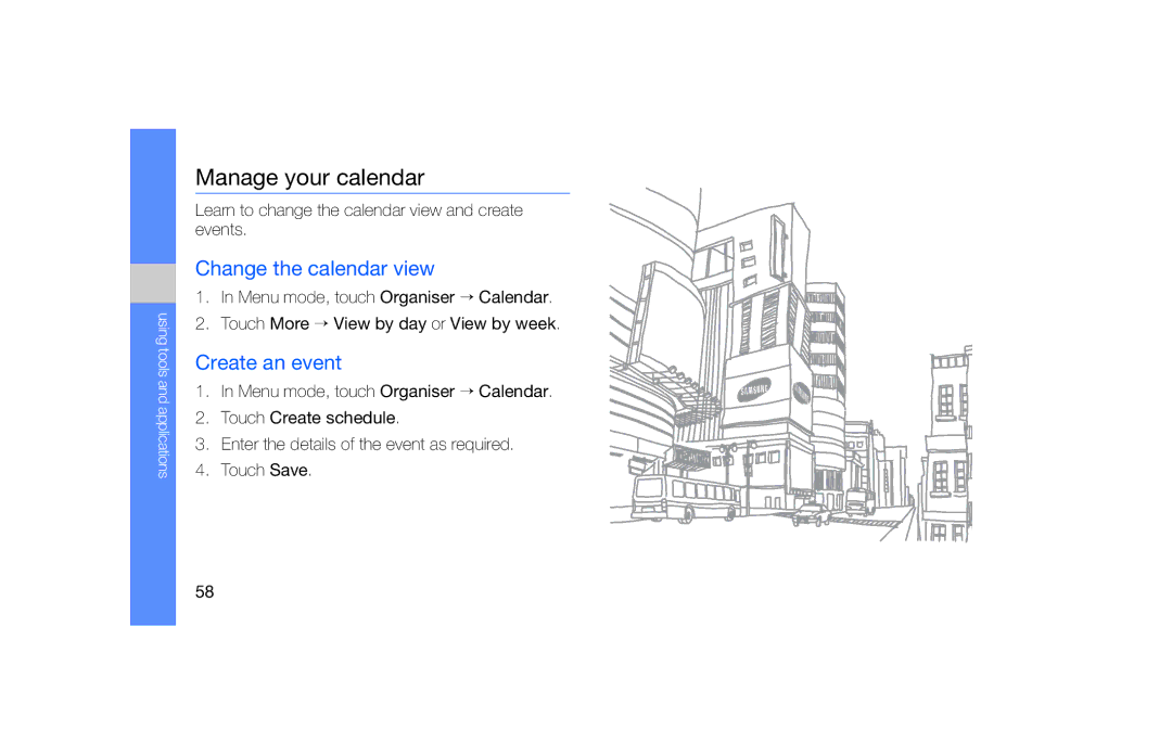 Samsung GT-S5600TKVOMN, GT-S5600TKVVD2, GT-S5600PWVVD2 manual Manage your calendar, Change the calendar view, Create an event 