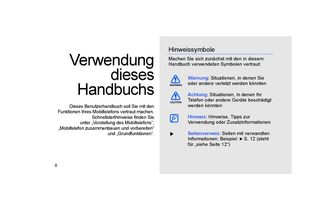 Samsung GT-S5600HAADTM, GT-S5600TKVVD2, GT-S5600PWVVD2, GT-S5600SIVVD2 manual Verwendung Dieses Handbuchs, Hinweissymbole 