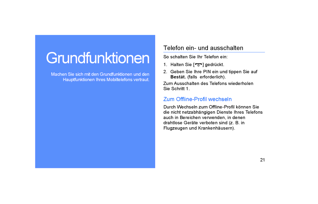 Samsung GT-S5600SIVVD2, GT-S5600TKVVD2, GT-S5600PWVVD2 manual Telefon ein- und ausschalten, Zum Offline-Profil wechseln 