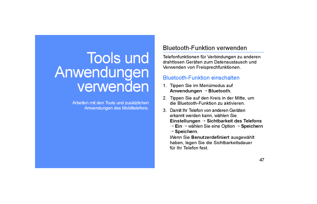 Samsung GT-S5600PWVVD2, GT-S5600TKVVD2, GT-S5600HAADTM manual Bluetooth-Funktion verwenden, Bluetooth-Funktion einschalten 