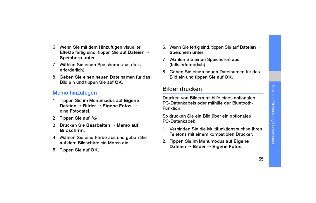 Samsung GT-S5600PWVVD2, GT-S5600TKVVD2 manual Bilder drucken, Memo hinzufügen, Drücken Sie Bearbeiten → Memo auf Bildschirm 