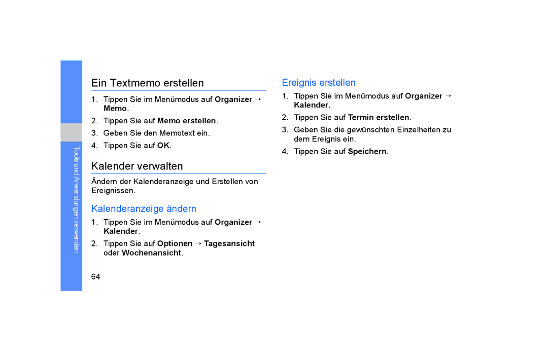 Samsung GT-S5600HAADTM manual Ein Textmemo erstellen, Kalender verwalten, Kalenderanzeige ändern, Ereignis erstellen 