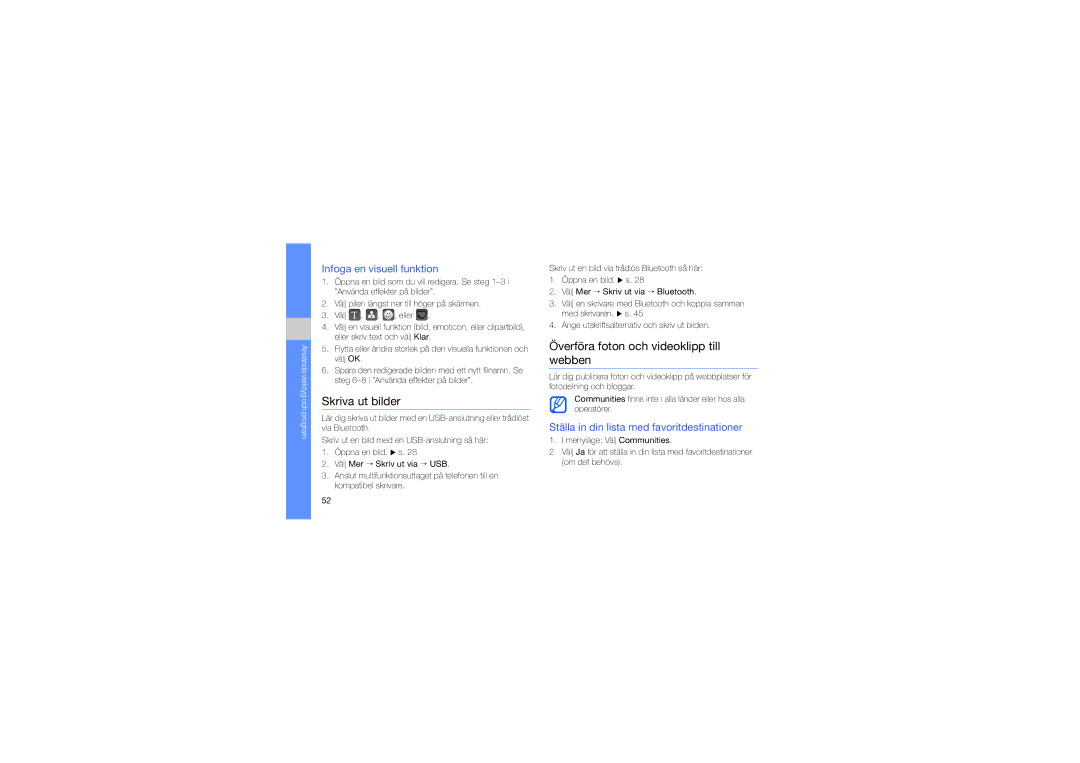 Samsung GT-S5620DKANEE manual Skriva ut bilder, Överföra foton och videoklipp till webben, Infoga en visuell funktion 