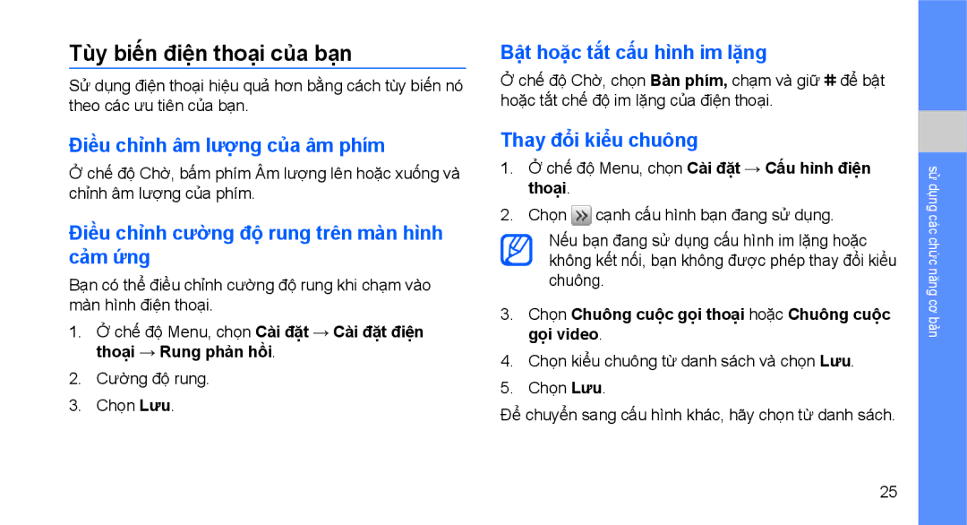 Samsung GT-S5620DAAXXV manual Tùy biến điện thoại của bạn, Điều chỉnh âm lượng của âm phím, Bật hoặc tắt cấu hình im lặng 