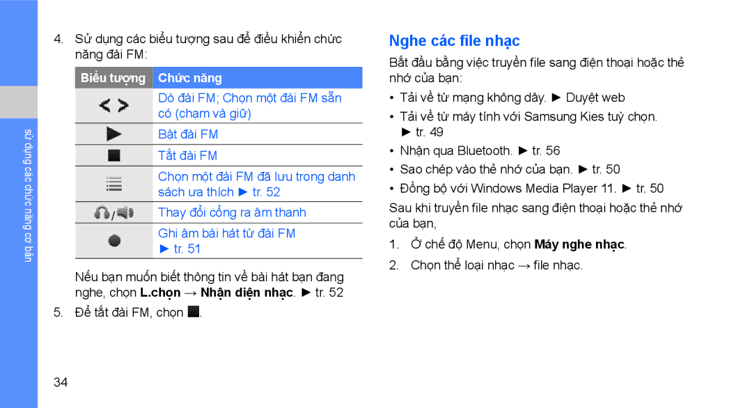 Samsung GT-S5620PIAXEV Nghe các file nhạc, Sử dụng các biểu tượng sau để điều khiển chức năng đài FM, Để tắt đài FM, chọn 