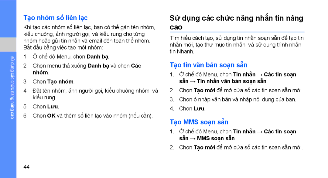 Samsung GT-S5620TIAXXV manual Sử dụng các chức năng nhắn tin nâng cao, Tạo nhóm số liên lạc, Tạo tin văn bản soạn sẵn 