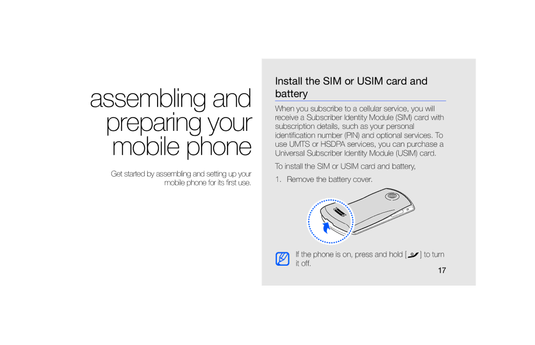 Samsung GT-S5620DKAXEF manual Assembling and preparing your mobile phone, Install the SIM or Usim card and battery 