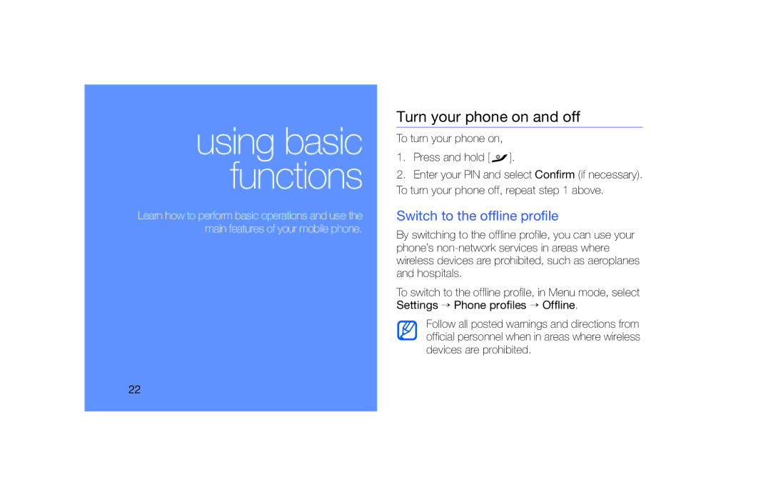 Samsung GT-S5620DKAORC Turn your phone on and off, Switch to the offline profile, To turn your phone on Press and hold 