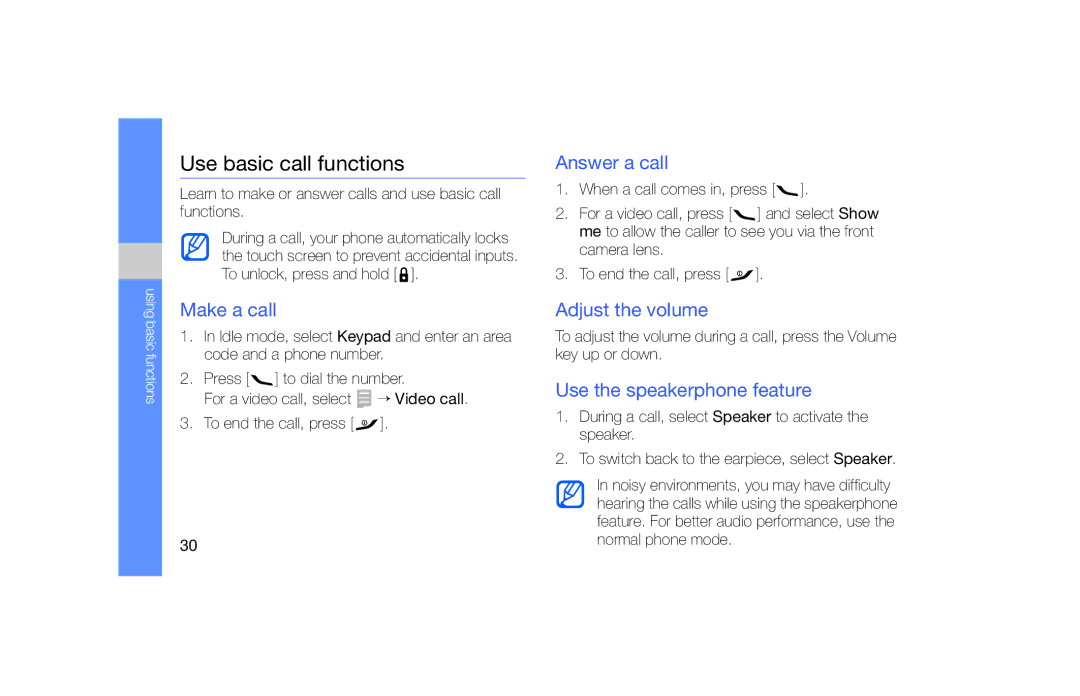 Samsung GT-S5620DKALPM, GT-S5620KOAEPL manual Use basic call functions, Make a call, Answer a call, Adjust the volume 