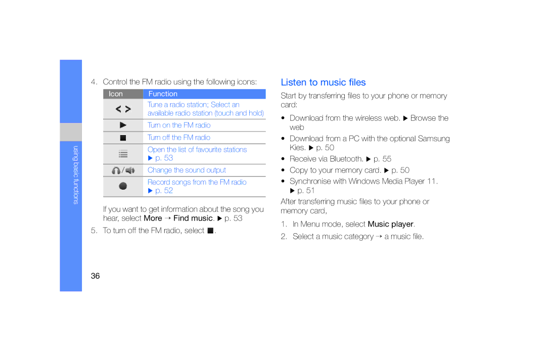 Samsung GT-S5620DAAOMN, GT-S5620KOAEPL manual Listen to music files, Control the FM radio using the following icons 