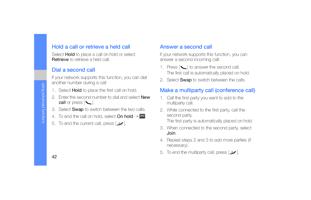 Samsung GT-S5620DKAITV, GT-S5620KOAEPL manual Hold a call or retrieve a held call, Dial a second call, Answer a second call 