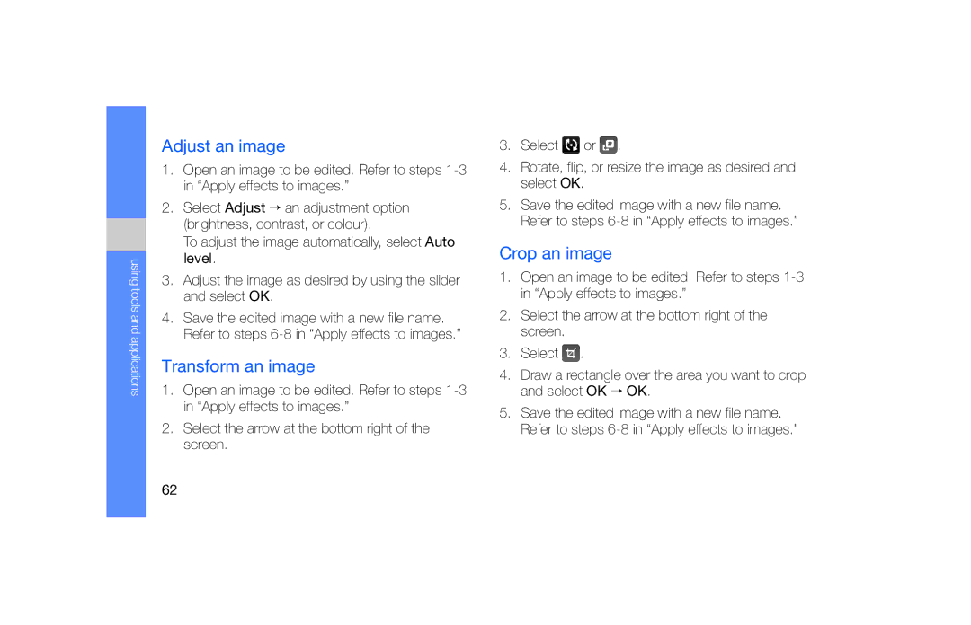 Samsung GT-S5620DAZATL, GT-S5620KOAEPL, GT-S5620KOADBT, GT-S5620DKFVIA Adjust an image, Transform an image, Crop an image 