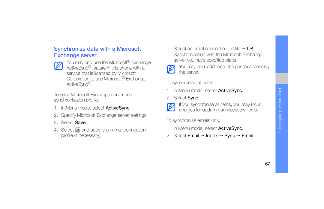 Samsung GT-S5620TIAXEC, GT-S5620KOAEPL, GT-S5620KOADBT, GT-S5620DKFVIA Synchronise data with a Microsoft Exchange server 