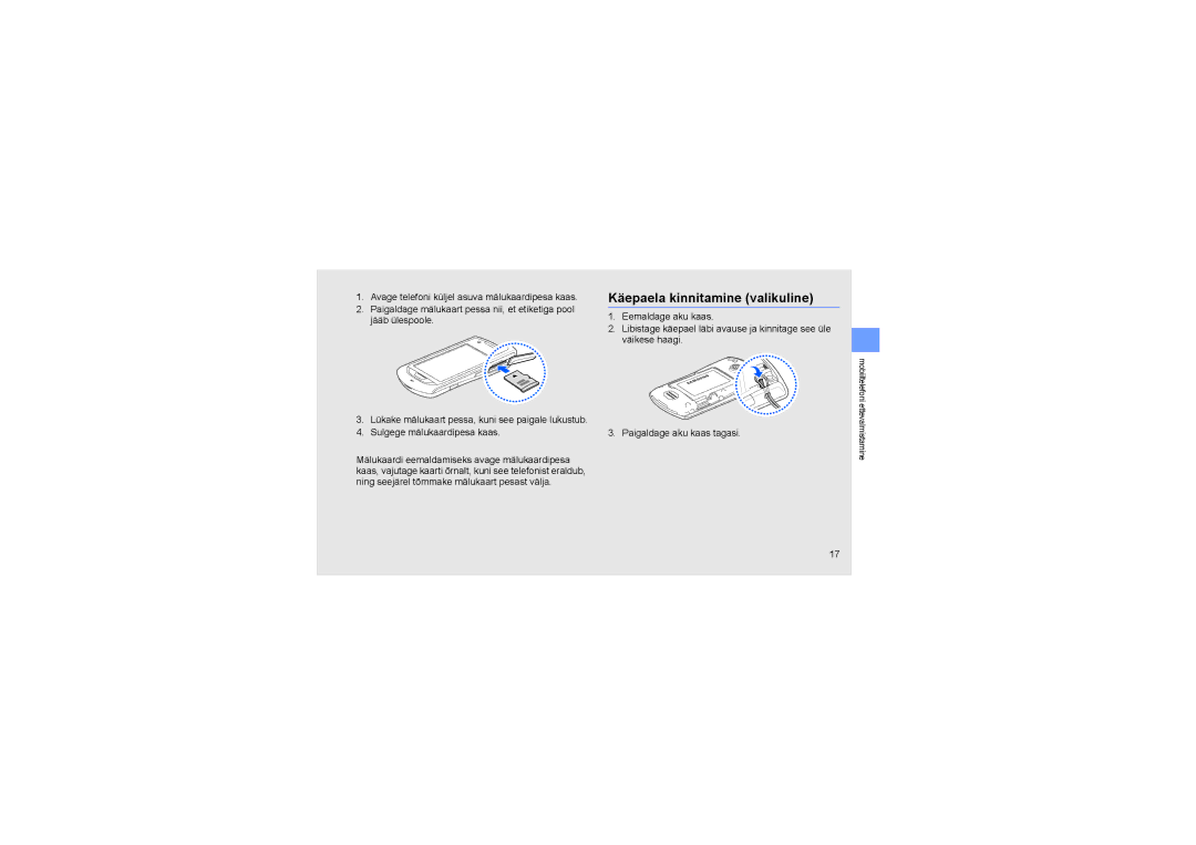 Samsung GT-S5620KOASEB, GT-S5620TIASEB, GT-S5620TIRSEB, GT-S5620DKASEB, GT-S5620DAASEB manual Käepaela kinnitamine valikuline 