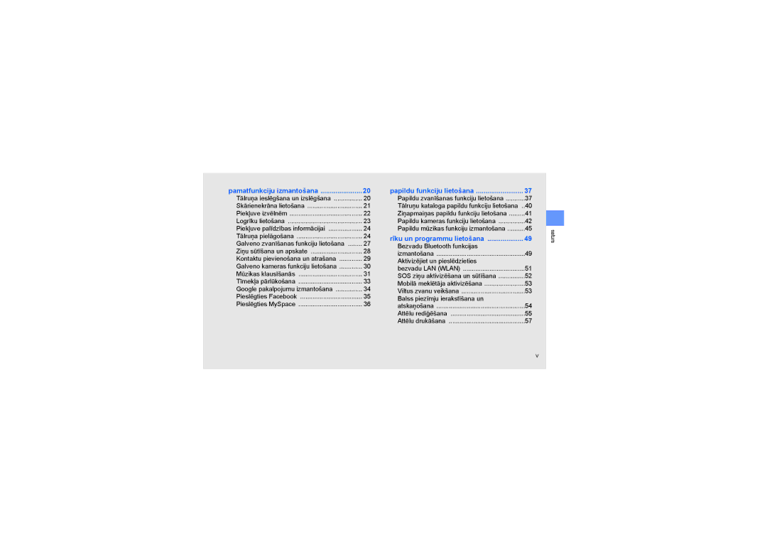 Samsung GT-S5620TIASEB, GT-S5620TIRSEB, GT-S5620DKASEB, GT-S5620KOASEB, GT-S5620DAASEB manual Pamatfunkciju izmantošana 
