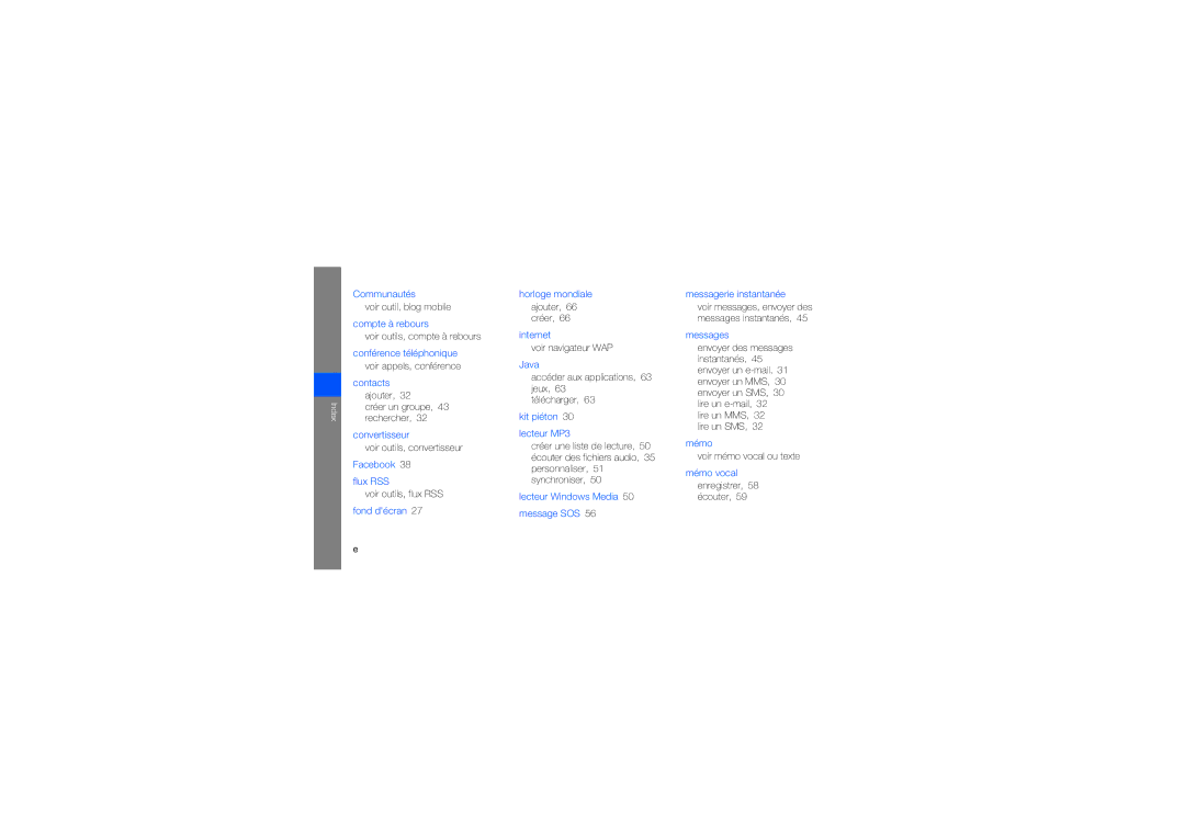 Samsung GT-S5620TIRXEF Communautés, Compte à rebours, Contacts ajouter, Convertisseur, Facebook Flux RSS, Internet, Java 