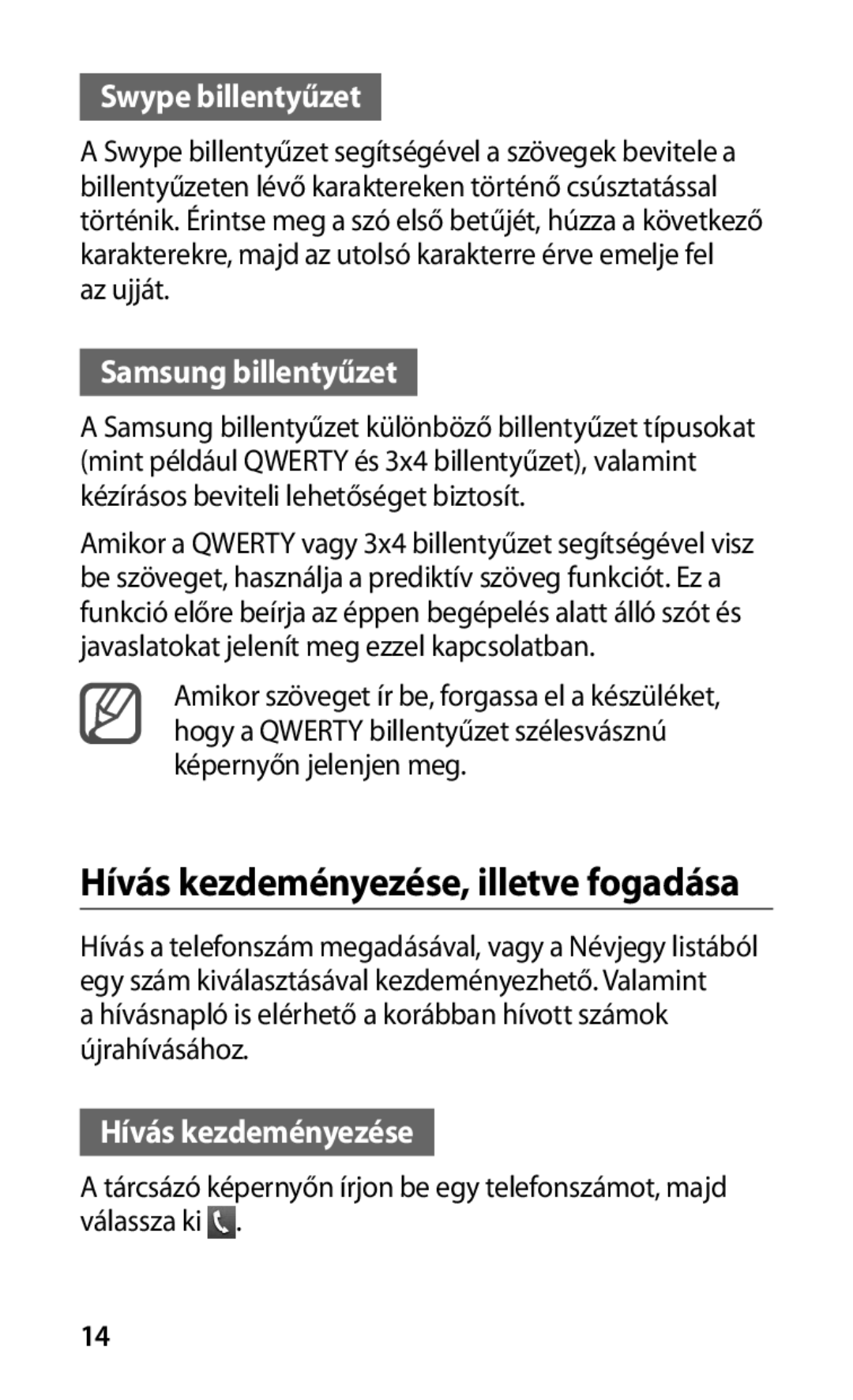 Samsung GT-S5660DSACOA, GT-S5660DSADBT, GT-S5660DSAATO manual Swype billentyűzet, Samsung billentyűzet, Hívás kezdeményezése 