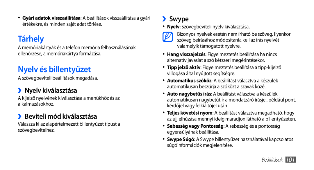 Samsung GT-S5660DSAVDH manual Tárhely, Nyelv és billentyűzet, ››Nyelv kiválasztása, ››Beviteli mód kiválasztása, ››Swype 