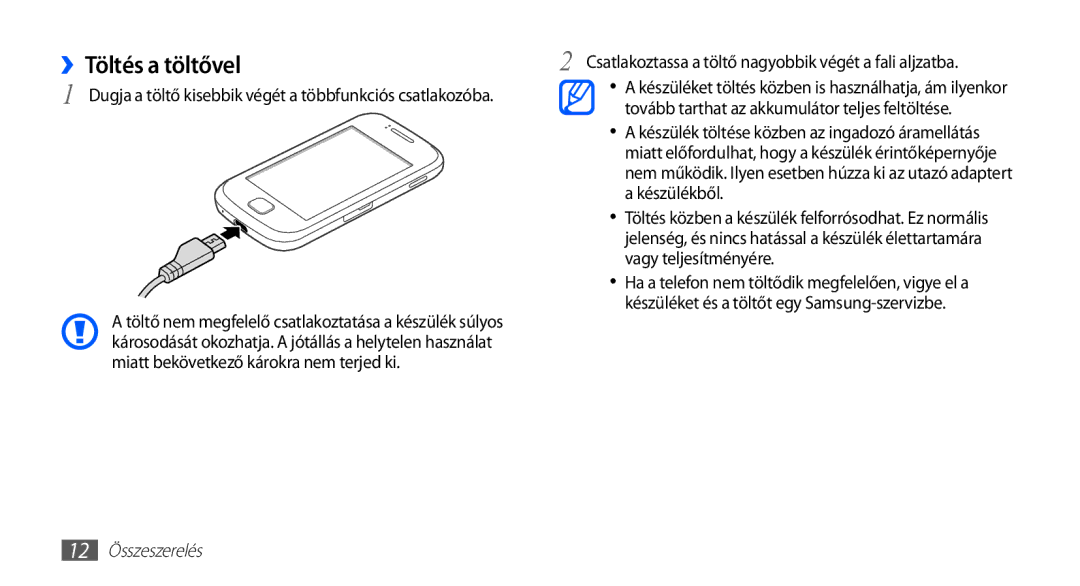 Samsung GT-S5660DSAPAN manual ››Töltés a töltővel, Csatlakoztassa a töltő nagyobbik végét a fali aljzatba, 12 Összeszerelés 