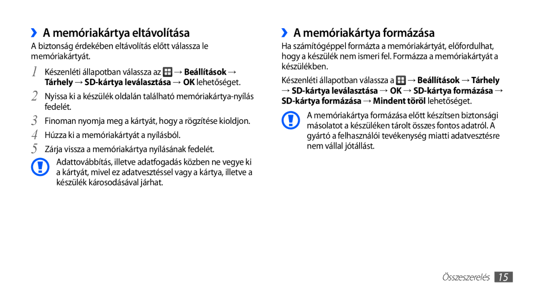 Samsung GT-S5660DSACOA, GT-S5660DSADBT, GT-S5660DSAATO ››A memóriakártya eltávolítása, ››A memóriakártya formázása, Fedelét 