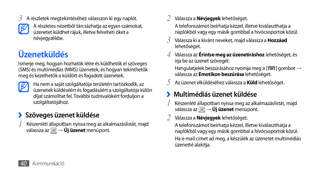 Samsung GT2S5660DSAPAN manual Üzenetküldés, ››Szöveges üzenet küldése, ››Multimédiás üzenet küldése, → Új üzenet menüpont 