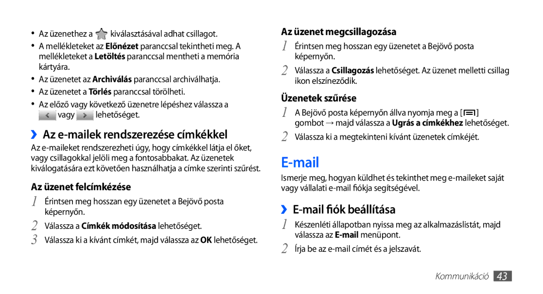 Samsung GT-S5660SWAPAN, GT-S5660DSADBT, GT2S566DSAPAN Mail, ››Az e-mailek rendszerezése címkékkel, ››E-mail fiók beállítása 