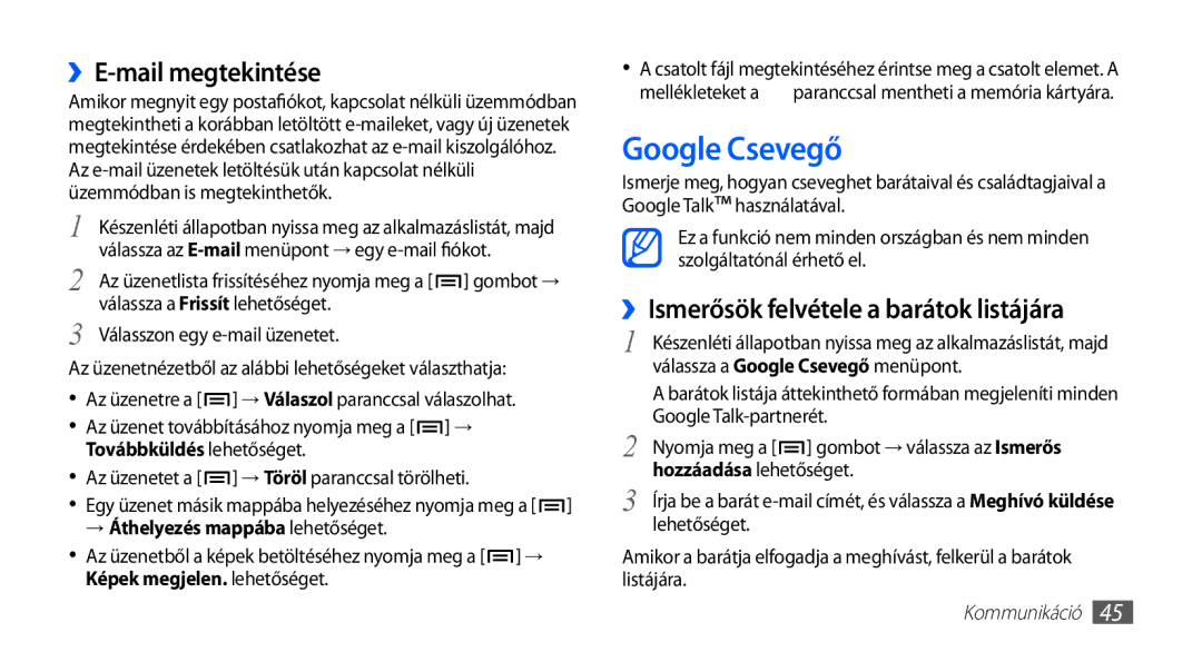 Samsung GT-S5660DSAATO, GT-S5660DSADBT Google Csevegő, ››E-mail megtekintése, ››Ismerősök felvétele a barátok listájára 