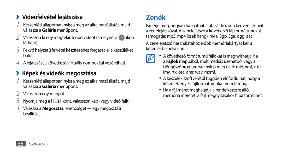 Samsung GT-S5660DSAPAN, GT-S5660DSADBT manual Zenék, ››Videofelvétel lejátszása, ››Képek és videók megosztása, 56 Szórakozás 