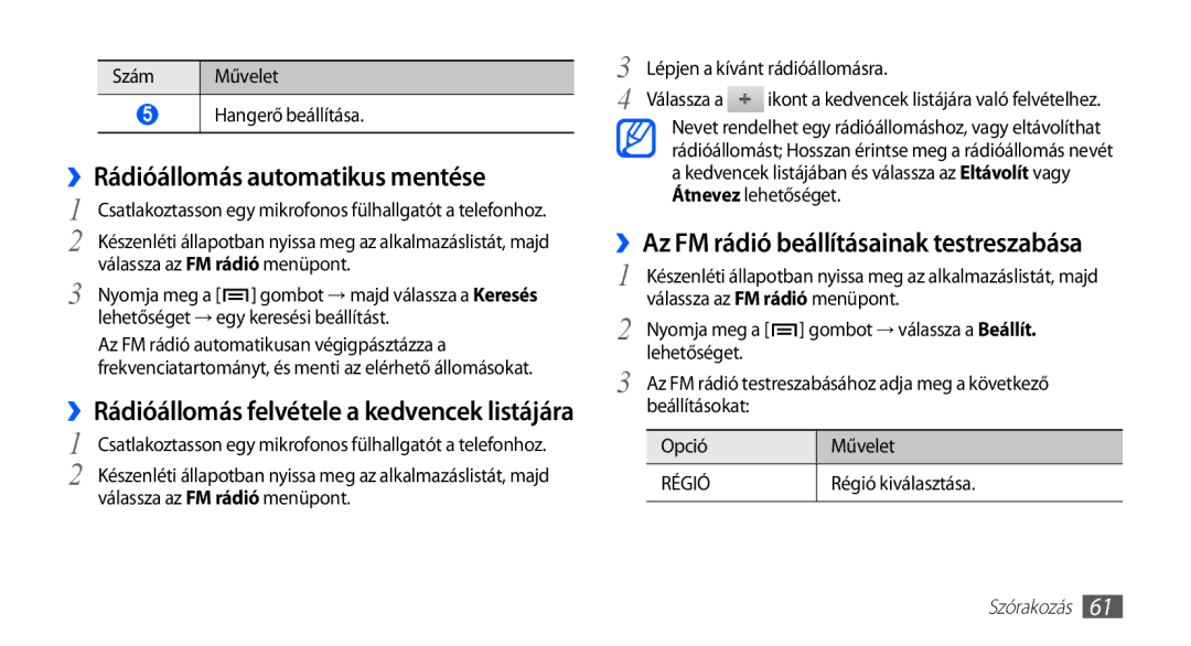 Samsung GT-S5660DSAAUT, GT-S5660DSADBT manual ››Rádióállomás automatikus mentése, ››Az FM rádió beállításainak testreszabása 