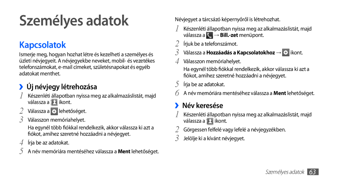 Samsung GT-S5660DSAPRT manual Személyes adatok, Kapcsolatok, ››Új névjegy létrehozása, ››Név keresése, → Bill.-zet menüpont 