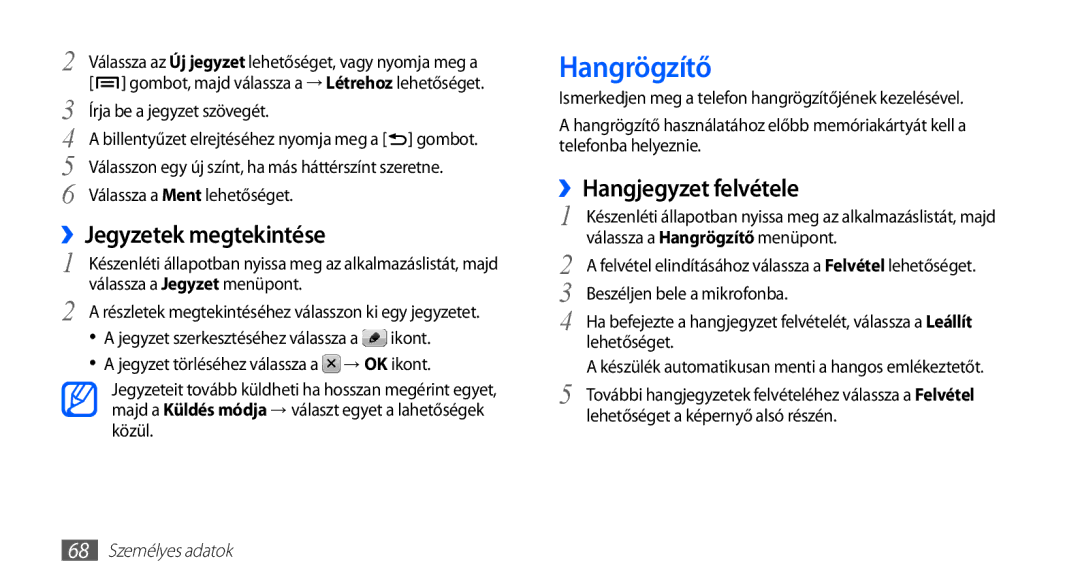 Samsung GT-S5660DSVOMN manual Hangrögzítő, ››Jegyzetek megtekintése, ››Hangjegyzet felvétele, Írja be a jegyzet szövegét 