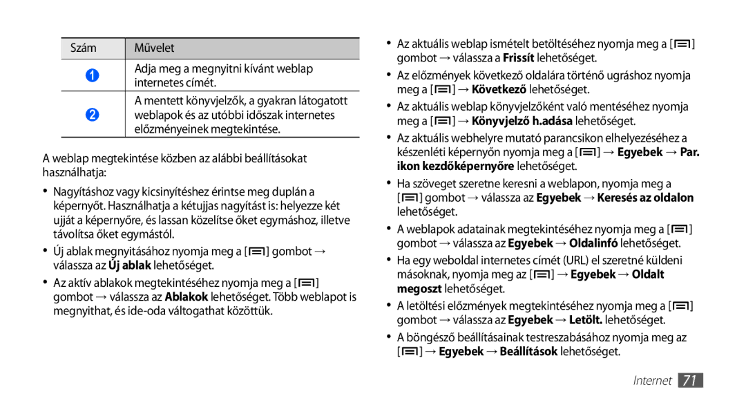 Samsung GT-S5660DSAXEO, GT-S5660DSADBT, GT-S5660DSAATO, GT-S5660DSVOMN, GT-S5660DSAMTL manual Válassza az Új ablak lehetőséget 