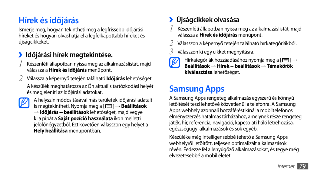 Samsung GT-S5660DSAVDH manual Hírek és időjárás, Samsung Apps, ››Időjárási hírek megtekintése, ››Újságcikkek olvasása 