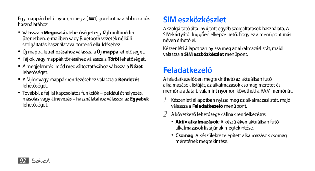 Samsung GT-S5660SWAXEZ, GT-S5660DSADBT manual SIM eszközkészlet, Feladatkezelő, Következő lehetőségek állnak rendelkezésre 