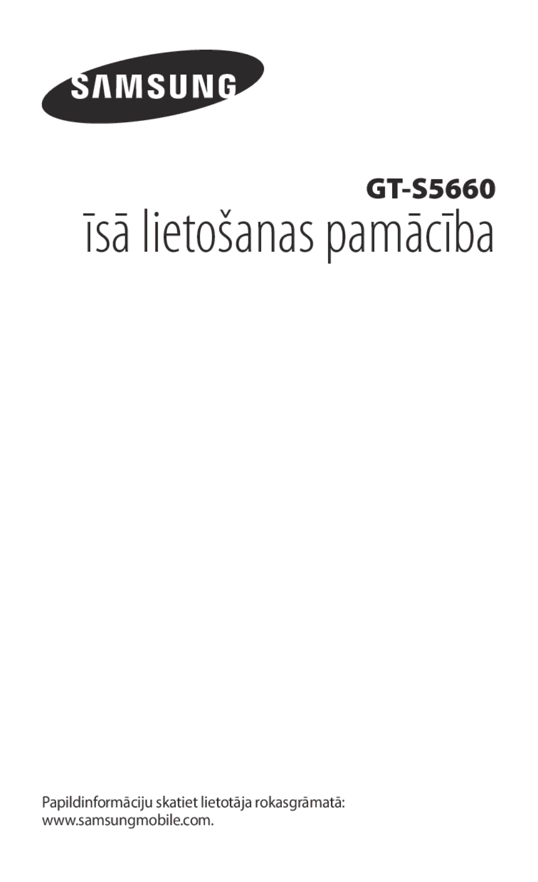 Samsung GT-S5660SWASEB, GT-S5660DSASEB manual Īsā lietošanas pamācība 