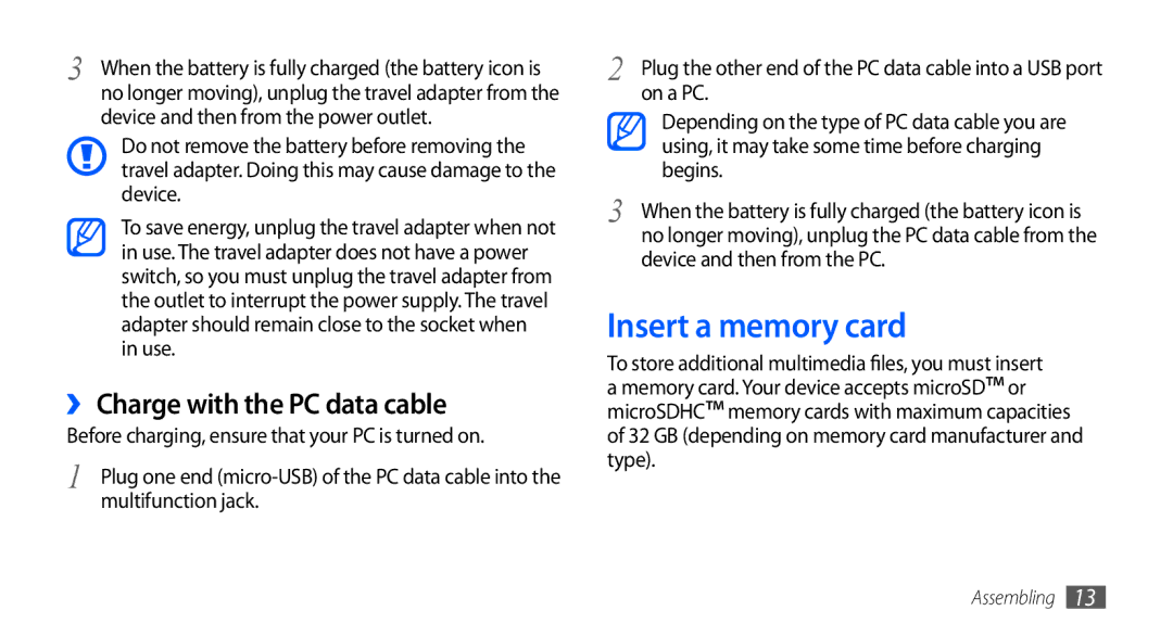 Samsung GT-S5660SWAKSA, GT-S5660DSASKZ, GT-S5660DSATUN manual Insert a memory card, ›› Charge with the PC data cable 