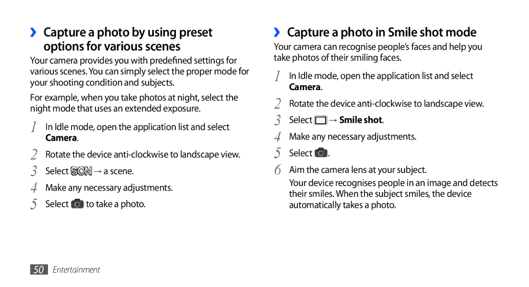 Samsung GT-S5660SWAPAK, GT-S5660DSASKZ, GT-S5660DSATUN, GT-S5660DSAAFG ›› Capture a photo in Smile shot mode, → Smile shot 