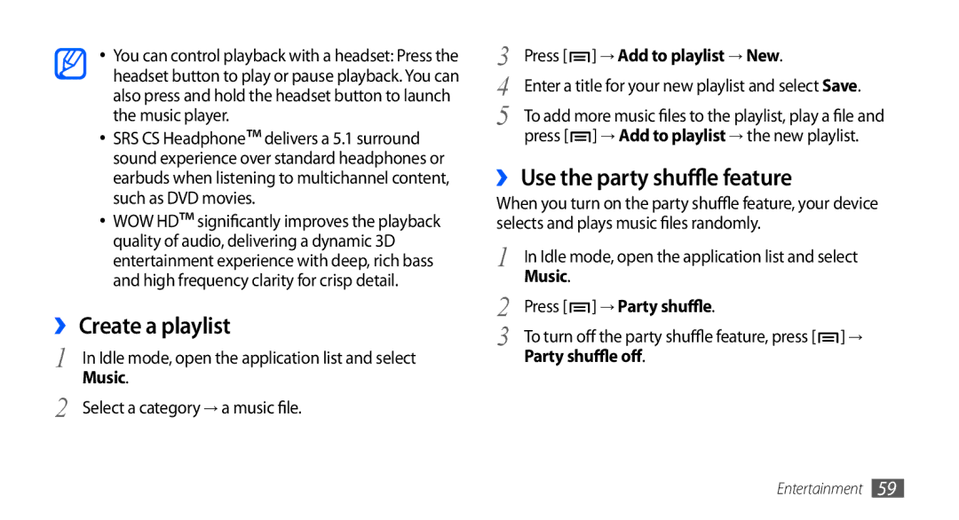 Samsung GT-S5660DSAECT, GT-S5660DSASKZ, GT-S5660DSATUN manual ›› Create a playlist, ›› Use the party shuffle feature 