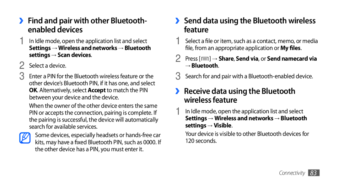 Samsung GT-S5660DSACEL manual ›› Find and pair with other Bluetooth- enabled devices, Settings → Scan devices, → Bluetooth 