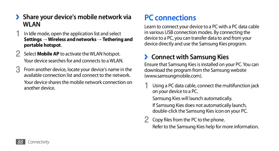 Samsung GT-S5660DSAKSA, GT-S5660DSASKZ, GT-S5660DSATUN PC connections, ›› Connect with Samsung Kies, On your device to a PC 