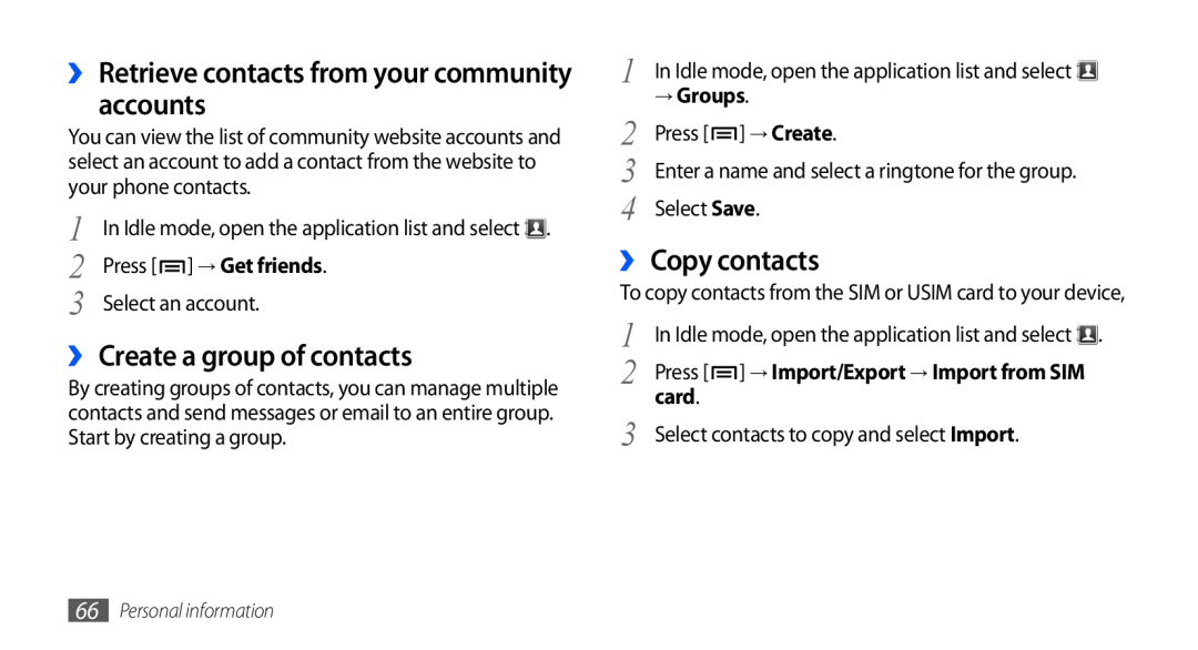 Samsung GT-S5660DSAXSG accounts, ›› Create a group of contacts, ›› Copy contacts, ›› Retrieve contacts from your community 