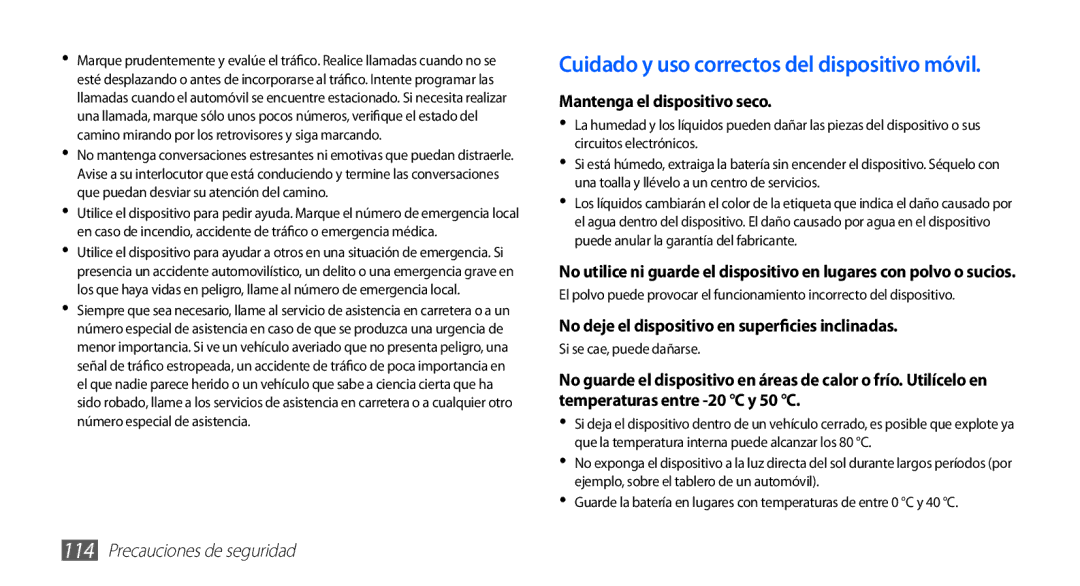 Samsung GT-S5660DSATCL, GT-S5660DSAFOP manual Mantenga el dispositivo seco, No deje el dispositivo en superficies inclinadas 