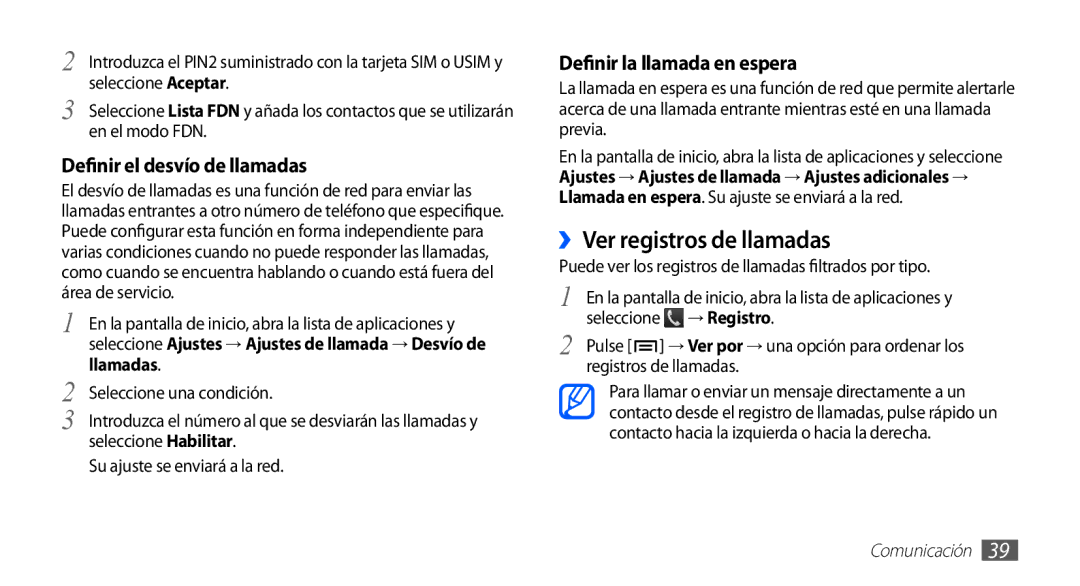 Samsung GT-S5660DSAATL, GT-S5660DSATCL, GT-S5660DSAFOP manual ››Ver registros de llamadas, Definir el desvío de llamadas 