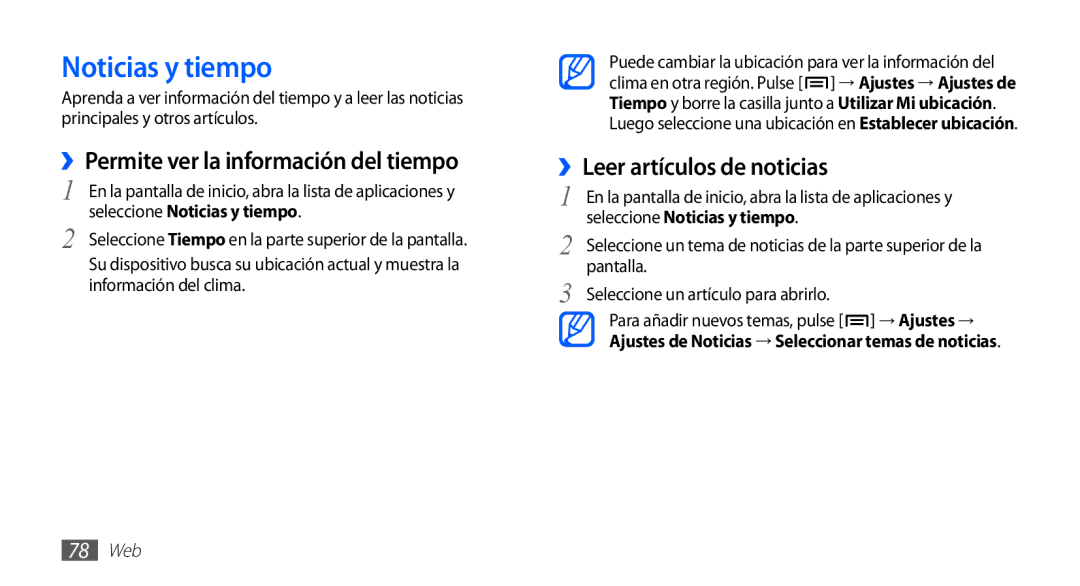 Samsung GT-S5660DSATCL manual Noticias y tiempo, ››Permite ver la información del tiempo, ››Leer artículos de noticias 