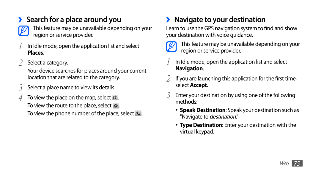 Samsung GT-S5660DSAFOP manual ›› Search for a place around you, ›› Navigate to your destination, Places, Navigation 