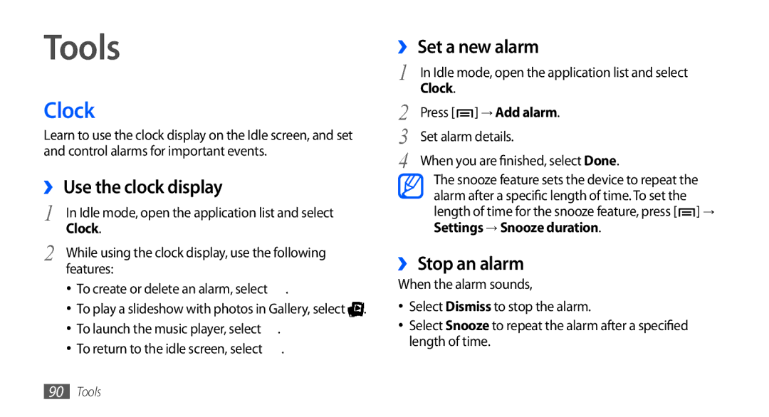 Samsung GT-S5660DSAXSK, GT-S5660DSATPH manual Tools, Clock, ›› Use the clock display, ›› Set a new alarm, ›› Stop an alarm 