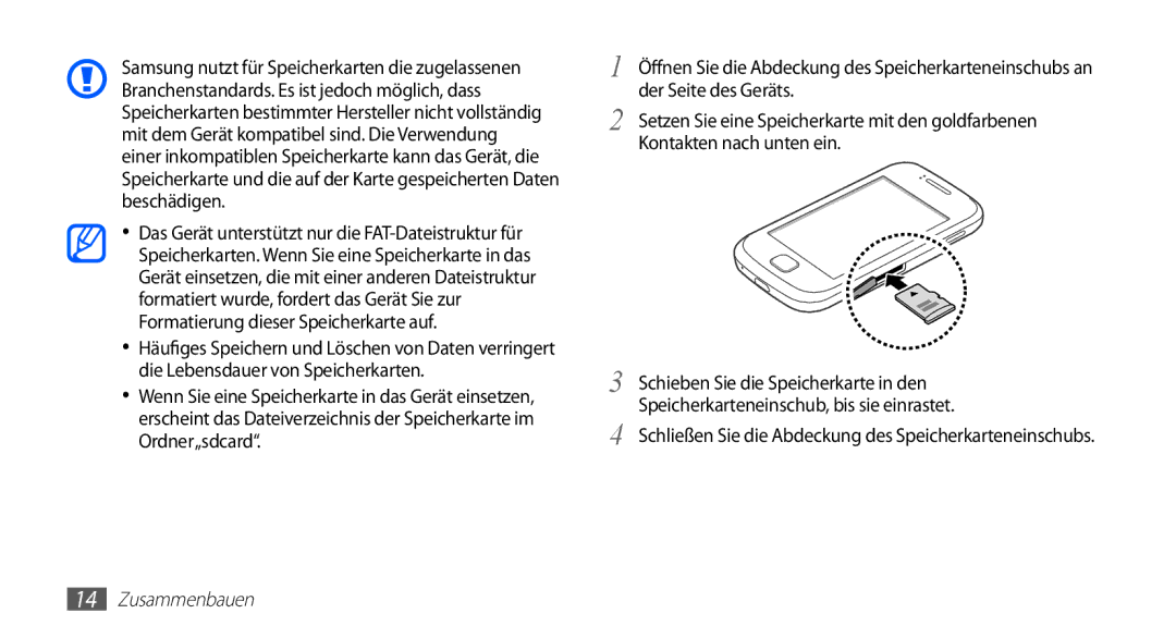 Samsung GT-S5660DSATCL, GT-S5660DSATPH, GT-S5660SWATPH manual Schließen Sie die Abdeckung des Speicherkarteneinschubs 