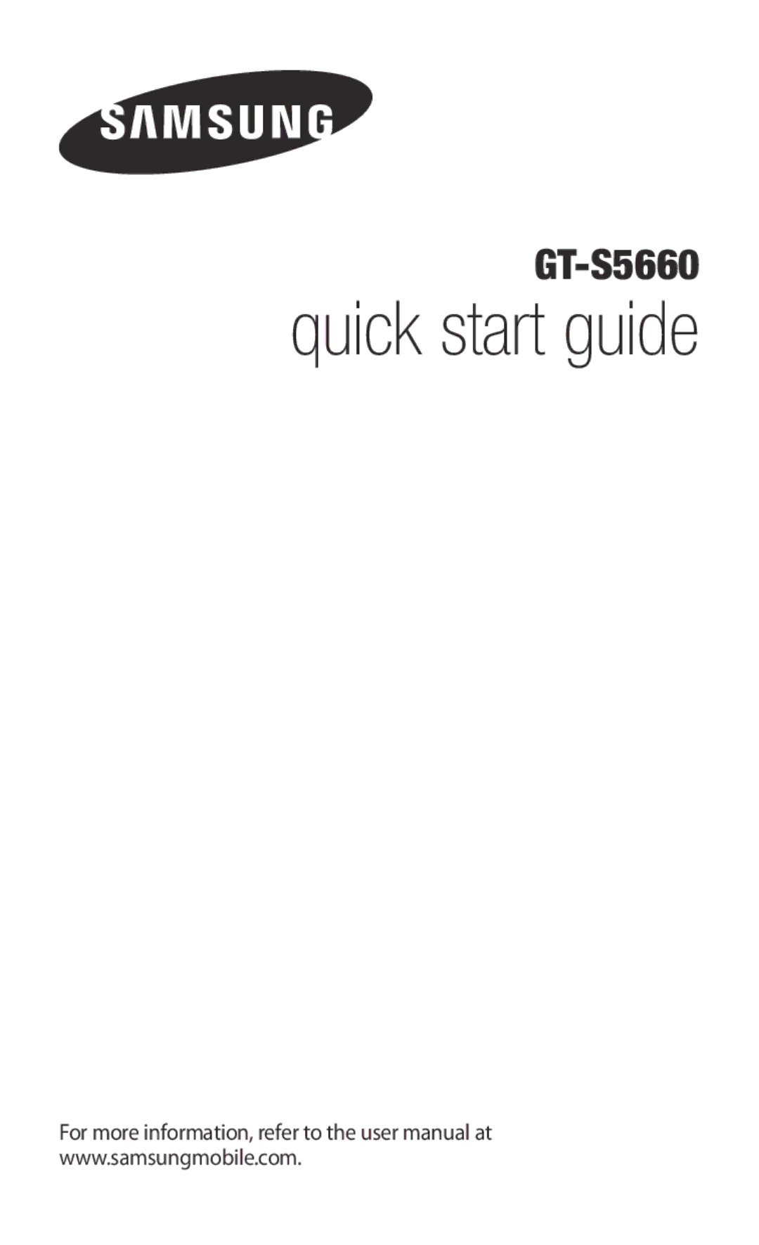 Samsung GT-S5660SWATPH, GT-S5660DSATPH, GT-S5660SWATCL, GT-S5660DSADBT, GT-S5660DSATUR manual Quick start guide 